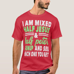 Camiseta Medio Jesús y medio cristiano