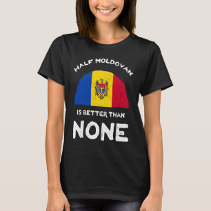 Camiseta Medio moldavo es mejor que ninguna república de mo