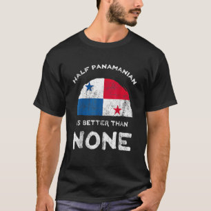 Camiseta Medio panameño es mejor que ninguna república de P