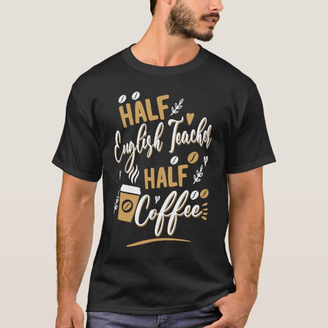 Camiseta Medio profesor de inglés medio borracho de café Ba (Anverso)