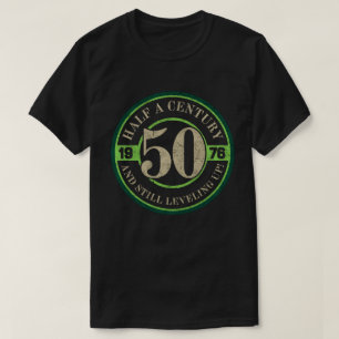 Camiseta Medio siglo y todavía subiendo de nivel Cumpleaños