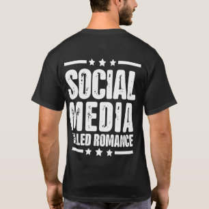 Camiseta medios sociales asesinaron a romance Cita (a la es