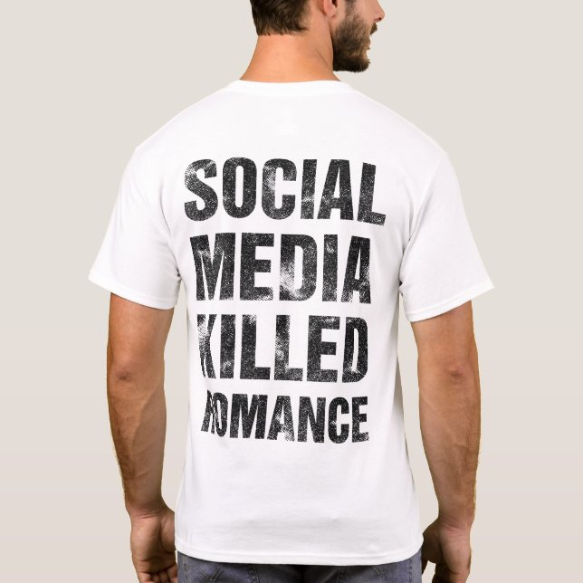 Camiseta Medios sociales matan romance (Reverso)