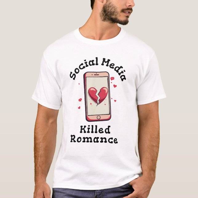 Camiseta Medios sociales matan romance (Anverso)