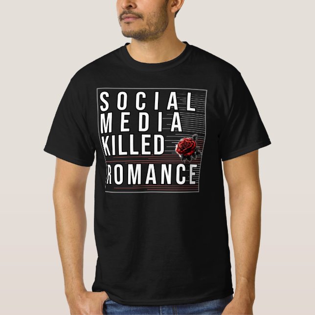 Camiseta Medios sociales matan romance (Anverso)