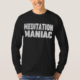 Camiseta Meditación Amando El 'Maniac De La Meditación' Par