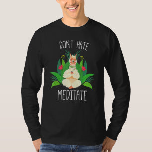 Camiseta Meditación No Odiar Meditar Llama Cuta Hacer Yog