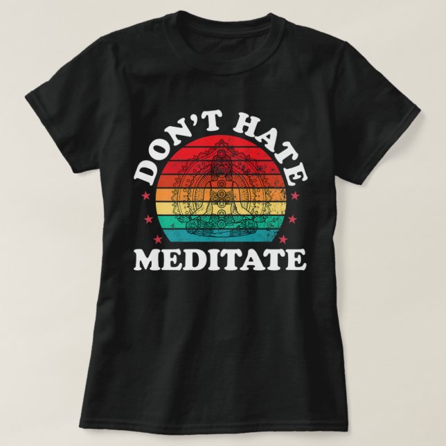 Camiseta Meditar la gracia del Yoga Meditación Hindú Zen Ho (Diseño del anverso)