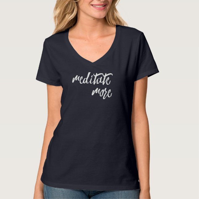 Camiseta Meditar más expresiones de comprensión (Anverso)