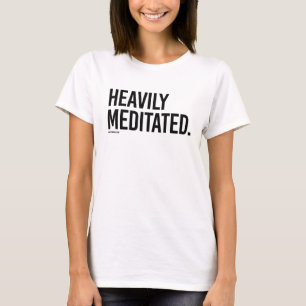 Camiseta Meditated pesadamente - .png