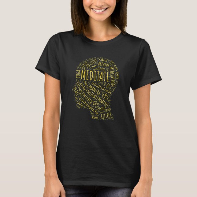 Camiseta Meditation Mindfulness Zen Buddha  Yoga Wordart (Anverso)