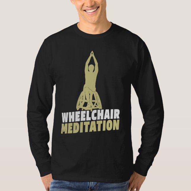 Camiseta Meditation Wheelchair Zen Spiritual Calmness  Medi (Anverso)