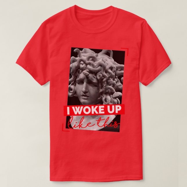 Camiseta Medusa Gorgon Me Desperté Así (Diseño del anverso)