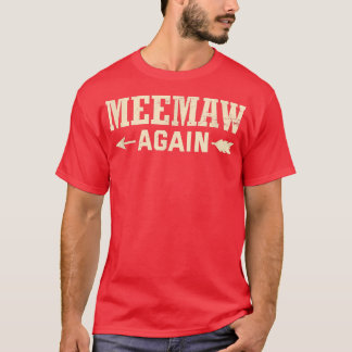 Camiseta Meemaw De Nuevo Embarazo Invitación Graciosa Bebé 