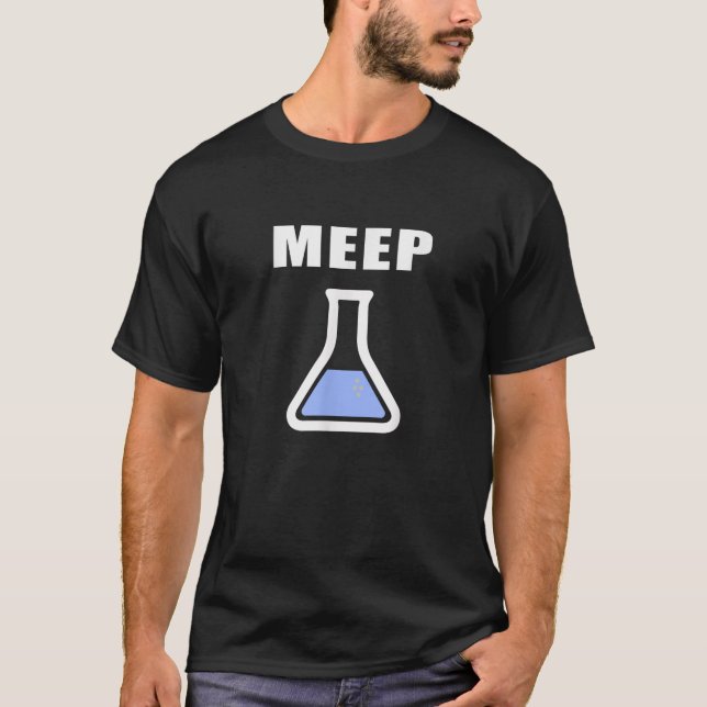 Camiseta Meep Beaker Curioso Experimento científico Tubo de (Anverso)