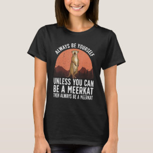 Camiseta Meerkat Gracioso Para Hombres Zoo Animal Ferret Me