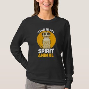Camiseta Meerkat My Spirit Animal Suricate Africa Zoo Wildl
