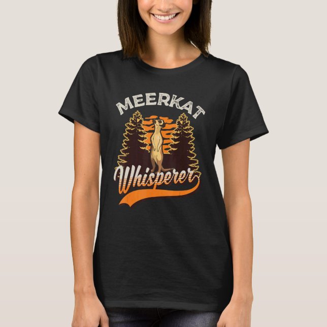 Camiseta Meerkat Whisperer (Anverso)