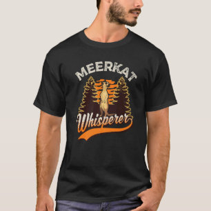 Camiseta Meerkat Whisperer