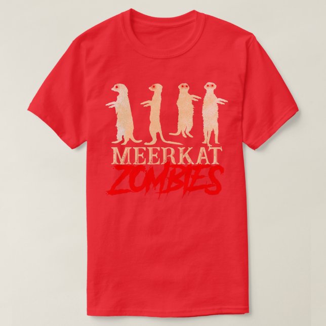 Camiseta Meerkat Zombies (Diseño del anverso)