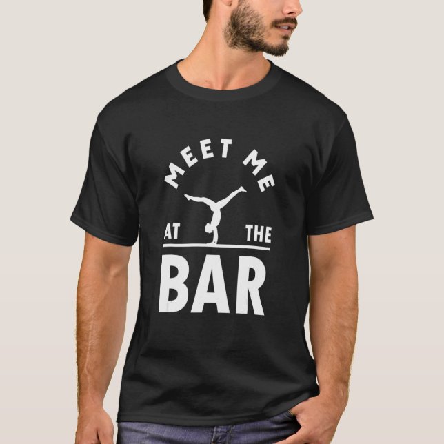 Camiseta Meet Me At The Bar Gymnastic Sports Gymnast (Anverso)