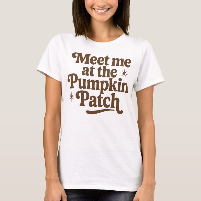 Camiseta Meet me at the Pumpkin Patch (Anverso)