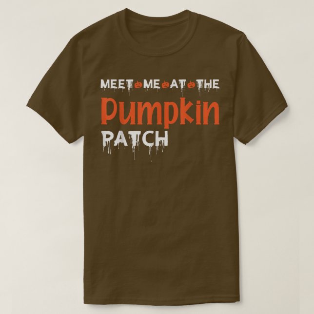 Camiseta Meet me at the Pumpkin Patch Funny Halloween Desig (Diseño del anverso)