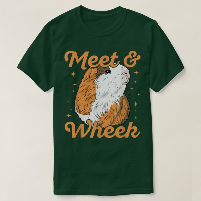 Camiseta Meet & wheek Quote for a Guinea Pig nerd  (Diseño del anverso)