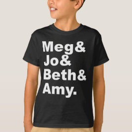 Camiseta Meg & Jo & Beth & Amy | Literatura de mujeres pequ