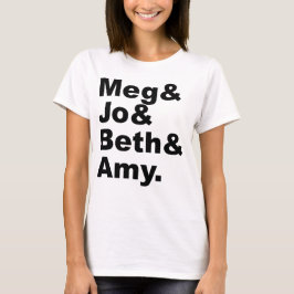 Camiseta Meg & Jo & Beth & Amy | Literatura de mujeres pequ