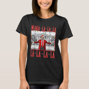 Camiseta Mega La La La Navidades Santa Funny Trump Xmas Paj