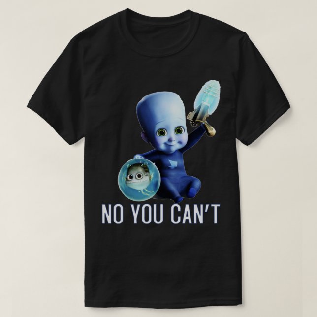Camiseta MegamindBabyquotNoYouCantquot (Diseño del anverso)