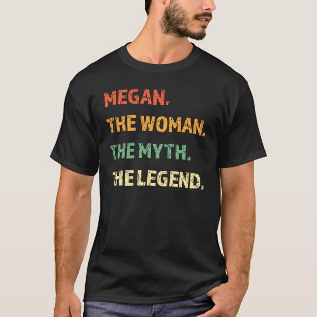 Camiseta Megan The Woman The Myth The Legend Chica (Anverso)