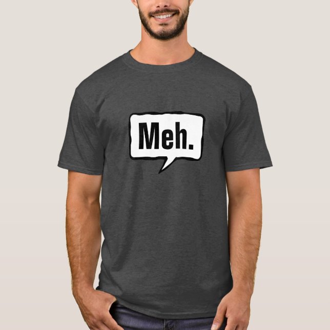 Camiseta Meh (Anverso)