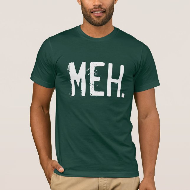 Camiseta Meh (Anverso)