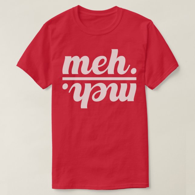 Camiseta meh 1 (Diseño del anverso)