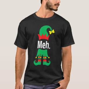 Camiseta Meh El Elf Que Podría Pero Decidió No Divertirse C