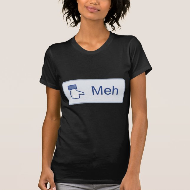 Camiseta Meh - Facebook (Anverso)