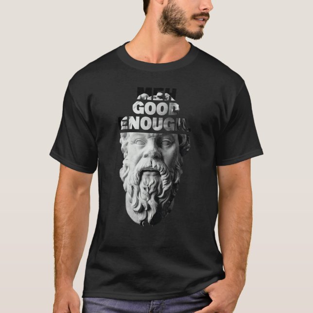 Camiseta Meh Good Enough Philosopher Sarcastic Mediocrates (Anverso)