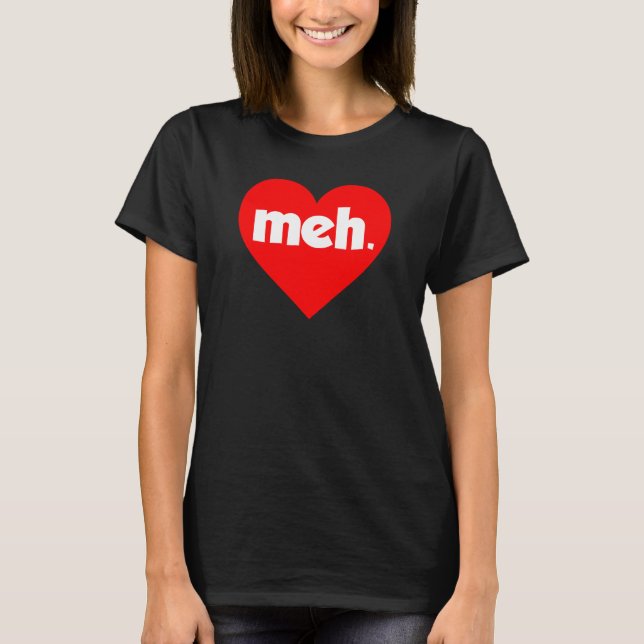 Camiseta Meh Heart Anti-El día de San Valentín (Anverso)