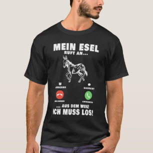 Camiseta Mein Esel ruft y el multimiller Landwirt Bauer Mul