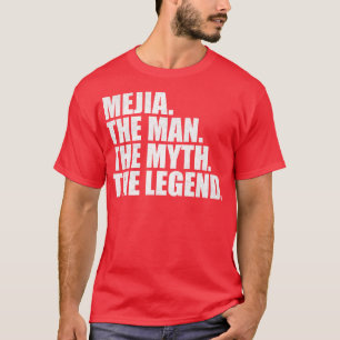 Camiseta MejiaMejia Nombre de familia Mejia apellido Mejia