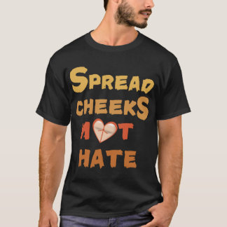 Camiseta Mejillas extendidas no amigo del odio