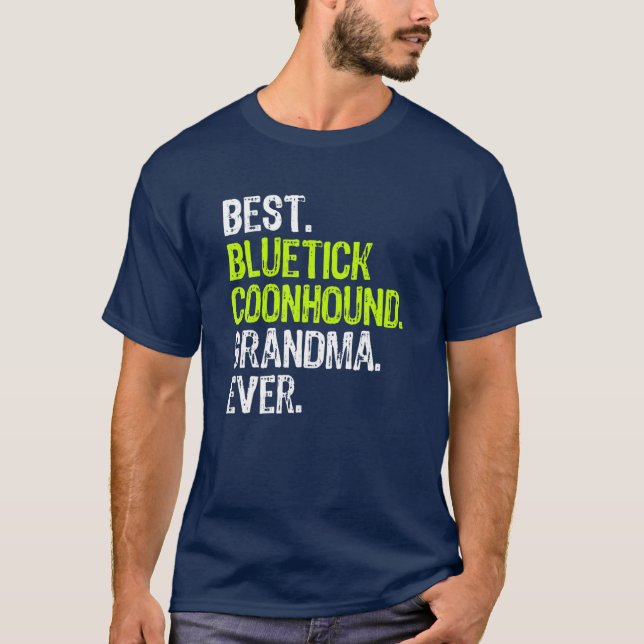 Camiseta Mejor Abuela Coonhound de Bluetick Ever Dog Lover (Anverso)