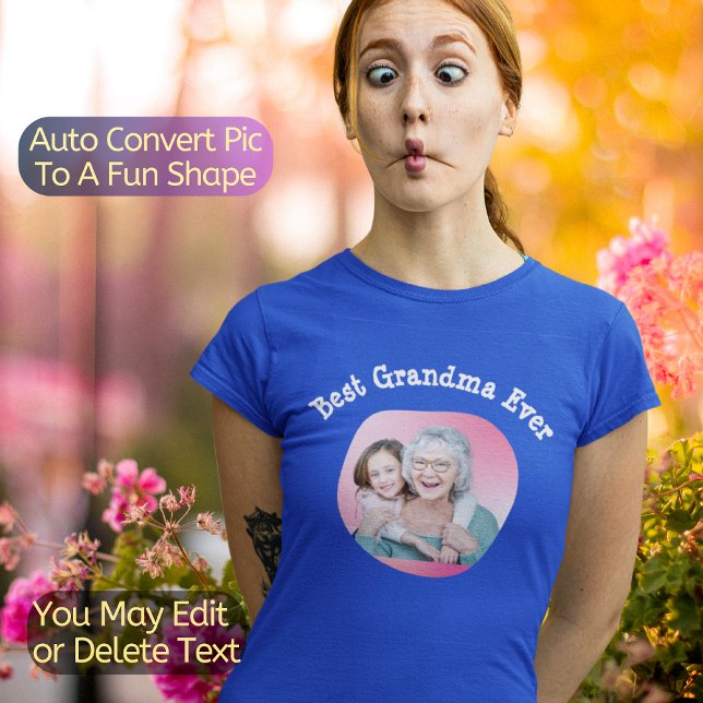 Camiseta Mejor Abuela de la Historia | Convertir automática (Upload your photo and it will be automatically transformed to a fun Curve Shape.)