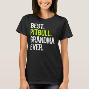 Camiseta Mejor Abuela de Pitbull, Perro de la Historia
