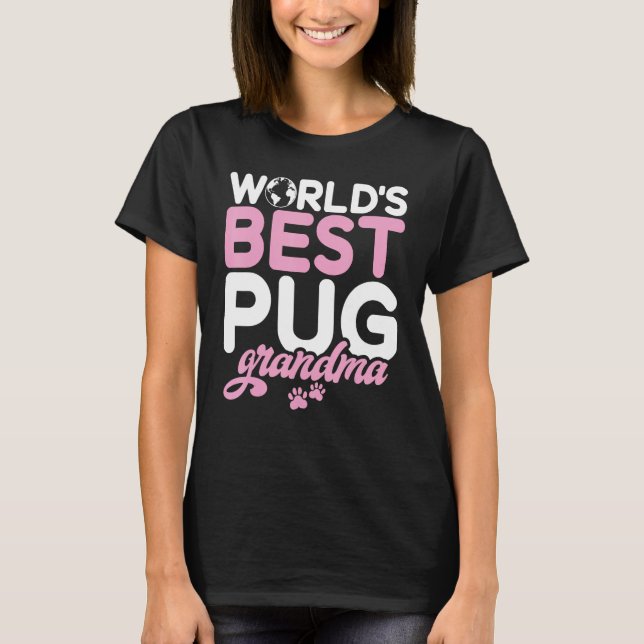 Camiseta Mejor Abuela Pug del Mundo (Anverso)