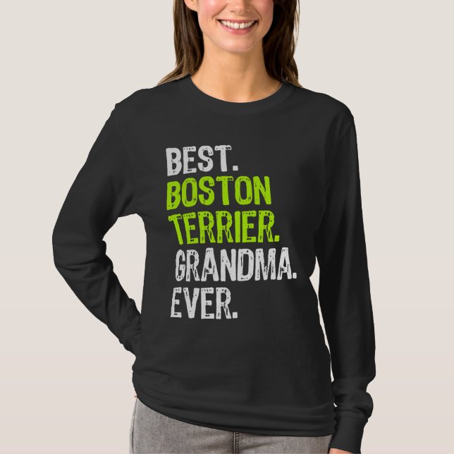 Camiseta Mejor Abuela Terrier de Boston jamás Perro (Anverso)