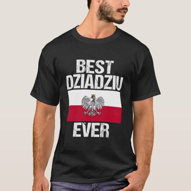 Camiseta Mejor Abuelo Polaco De Dziadziu Para La Bandera De (Anverso)