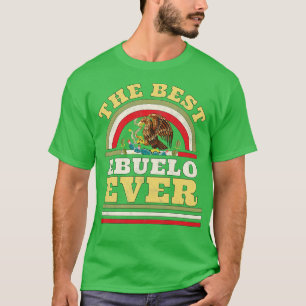 Camiseta Mejor Abuelo Regalo jamás Padres Día Mexicano Abue